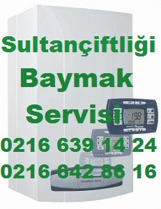 Baymak Sultançiftliği, Sultançiftliği Baymak, Sultançiftliği Baymak Kombi Servisi, Baymak Servisi Sultançiftliği